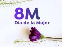 8 DE MARZO, CONMEMORACIÓN DEL DÍA INTERNACIONAL DE LA MUJER.